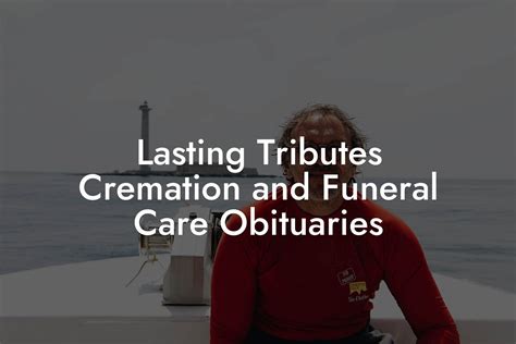 3049 <strong>Obituaries</strong>. . Lasting tributes recent obituaries